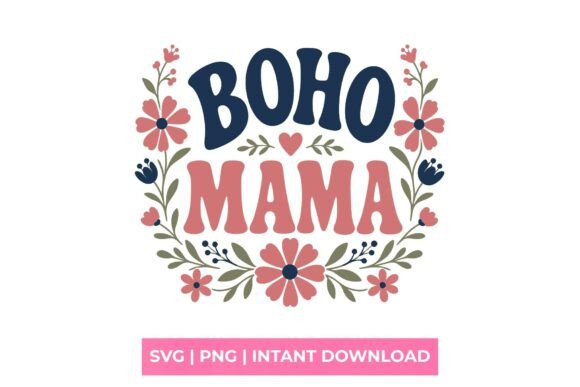 Boho Mama Floral Wreath SVG: Your Instant Download Guide